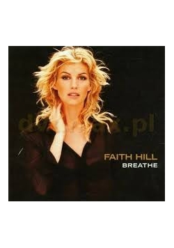 Faith Hill. Breathe, cd