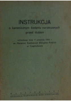 Instrukcja o kanonicznym badaniu narzeczonych przed ślubem, 1947 r.