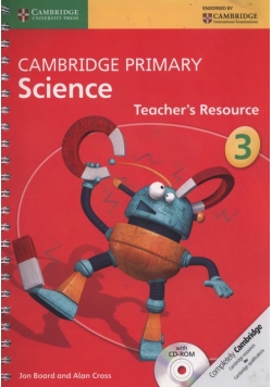 Cambridge Primary Science Teacher’s Resource 3 + CD