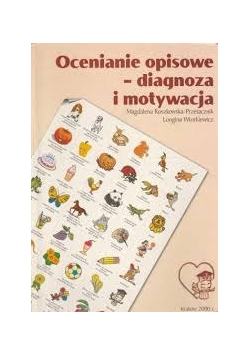 Ocenianie opisowe- diagnoza i motywacja
