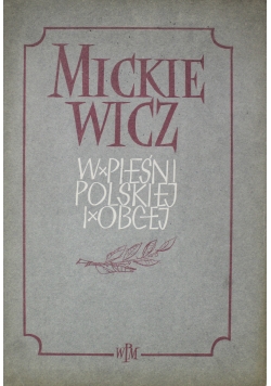 Mickiewicz w pieśni polskiej i obcej