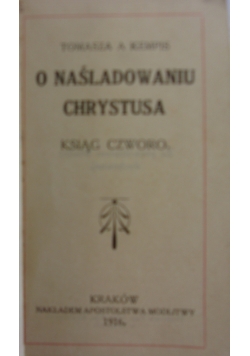 O naśladowaniu Chrystusa, 1916r.