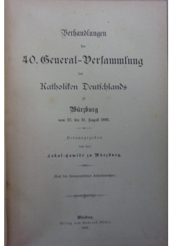 Verhandlungen der 40.General -Versammlung ,1893r.
