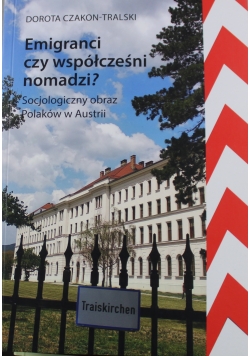 Emigranci czy współcześni nomadzi