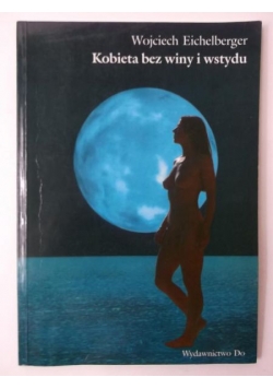 Kobieta bez winy i wstydu