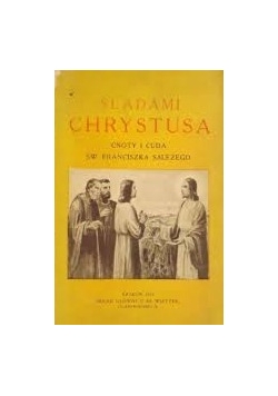 Śladami Chrystusa, 1934r.