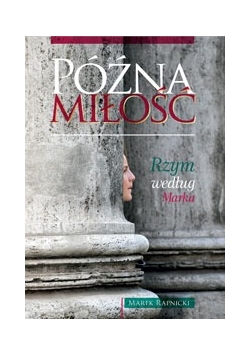 Późna Miłość+dedykacja