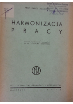Harmonizacja Pracy ,1948r.