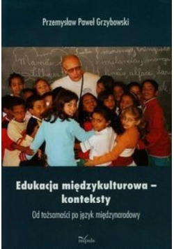 Edukacja międzykulturowa- konteksty