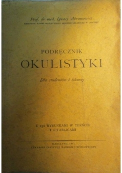 Podręcznik okulistyki dla studentów i lekarzy 1947 r