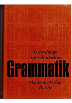 Grundzuge einer deutschen Gramatik