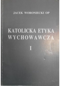 Katolicka etyka wychowawcza II/2