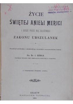 Życie świętej Anieli Merici, 1901 r.