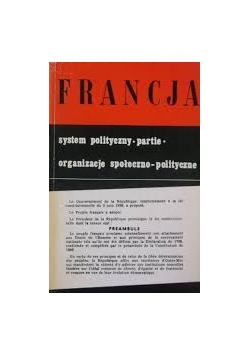 Francja. System polityczny. Partie i organizacje społeczno - polityczne
