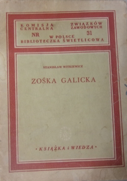 Zośka Galicka, 1949 r.