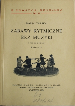 Zabawy rytmiczne bez muzyki 1934 r.