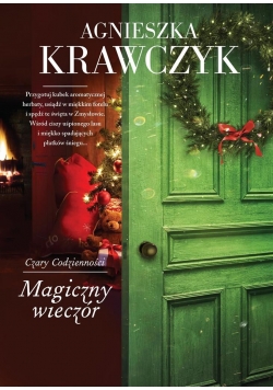 Czary codzienności T.4 Magiczny wieczór