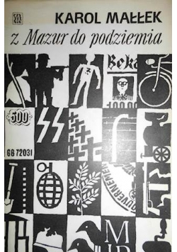 Z Mazur do podziemia