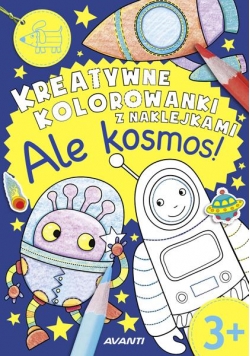 Kreatywne kolorowanki. Ale kosmos!