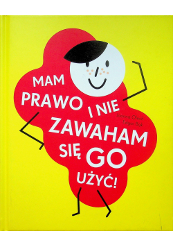 Mam prawo i nie zawaham się go użyć