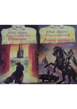 Świat Czarnoksiężnika ,Tom I i II Roger Zelazny
