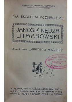 Janosik nędza litmanowski, 1911 r.
