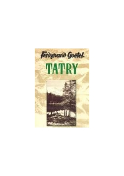 Tatry - Ferdynand Goetel