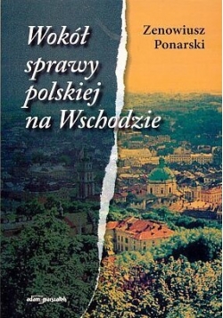 Wokół sprawy polskiej na wschodzie