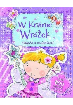 W Krainie Wróżek. Książka z zadaniami