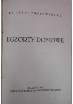 Egzorty domowe, 1929 r.