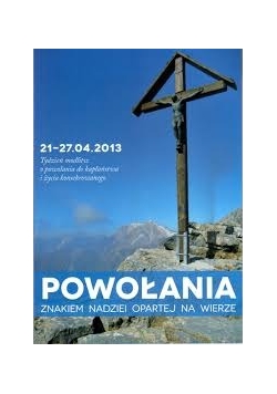 Powołania . Znakiem nadziei opartej na wierze