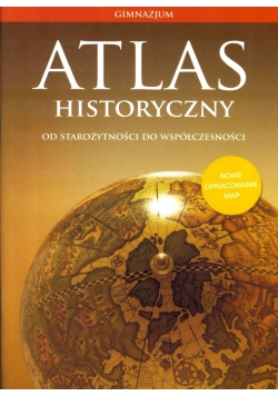 Atlas Historyczny GIM Od star. do współ. w.2015 NE