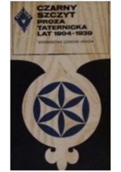 Czarny szczyt proza taternicka lat 1904 do 1939
