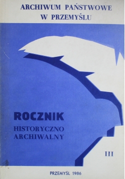 Rocznik Historyczno Archiwalny III