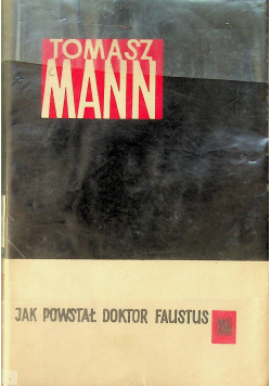 Jak powstał Doktor Faustus