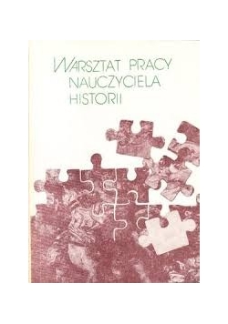Warsztat pracy nauczyciela historii