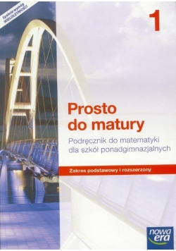 Matematyka LO 1 Prosto do matury Podr ZPR w.2015 , Nowa