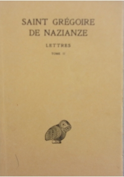 Saint Gregoire de Nazianze tome II