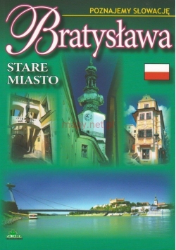 Bratysława. Stare miasto
