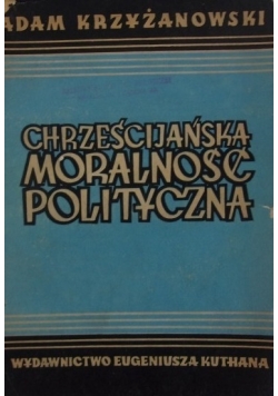 Chrześcijańska moralność polityczna 1948 r.