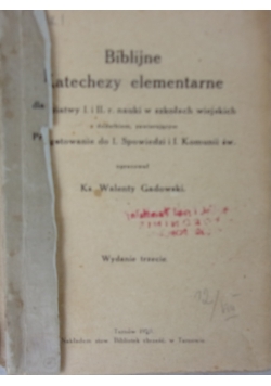 Biblijne katechezy elementarne, 1920 r.