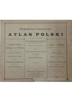 Geograficzno -  Statystyczny Atlas Polski,1916r.