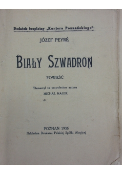 Biały szwadron, 1936r.