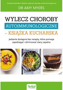Wylecz choroby autoimmunologiczne książka kucharska