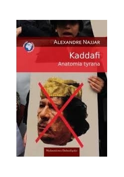 Kaddafi Anatomia tyrana