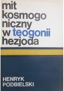 Mit kosmogoniczny w teogonii Hezjoda