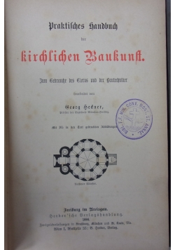 Praktisches Handbuch der kirchlichen Baukunst, 1886 r.