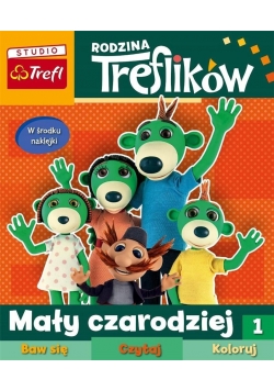 Rodzina Treflików. Mały czarodziej