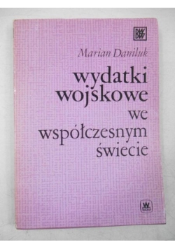Wydatki wojskowe we współczesnym świecie
