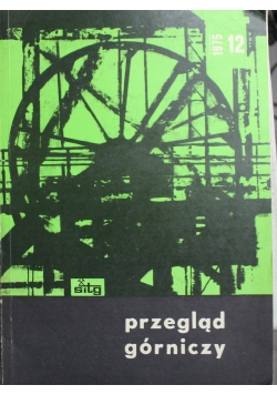 Przegląd górniczy  nr 12